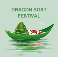 Notice on the Holiday arrangement of The Dragon Boat Festival in 2022!