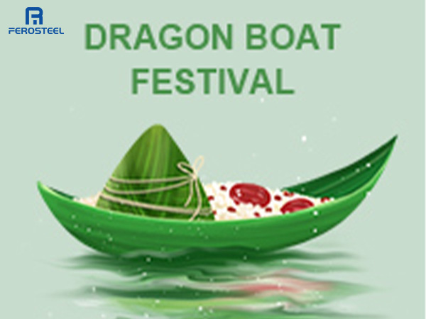 Notice on the Holiday arrangement of The Dragon Boat Festival in 2022!